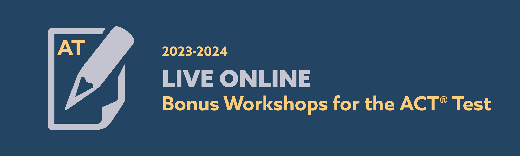Bonus Workshops for the ACT® Test – Live Online 2023-2024
