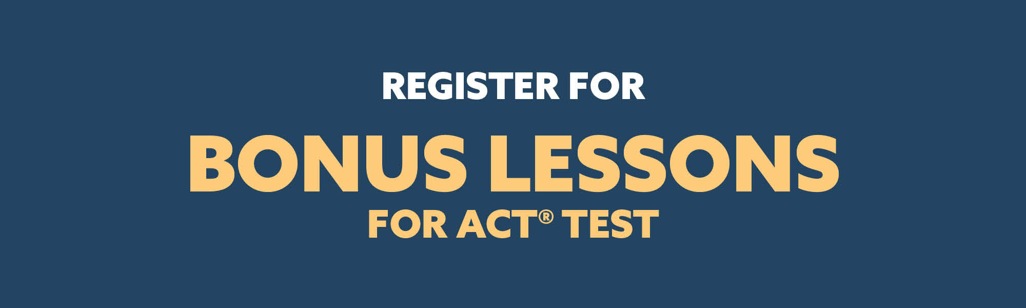 Bonus Lessons for the ACT® Test – Live Online 2024-2025