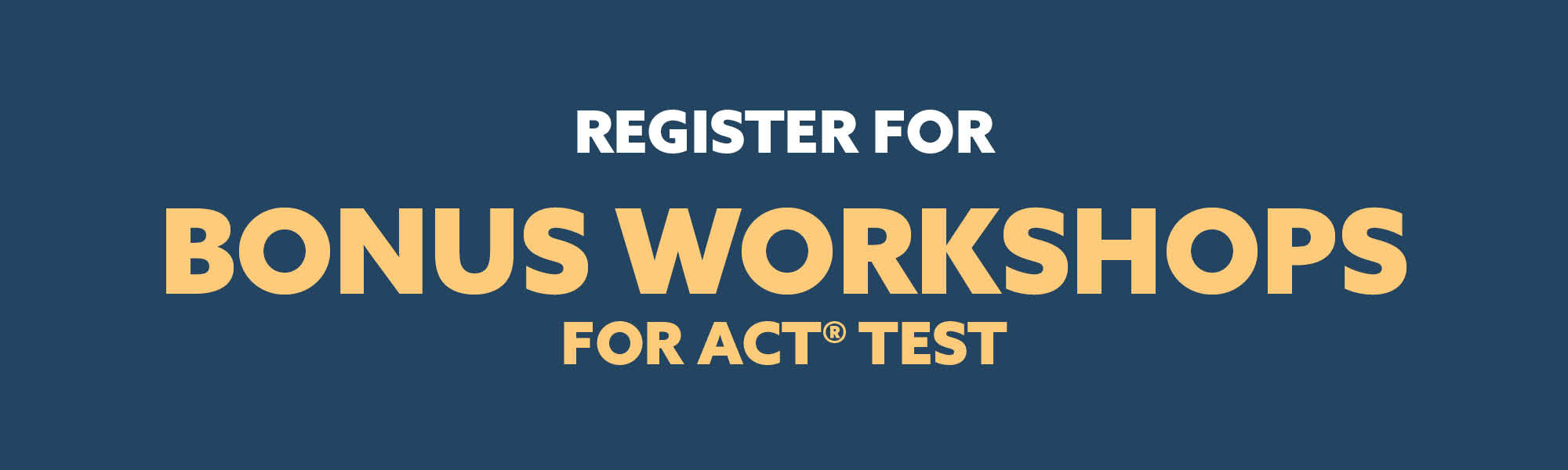 Bonus Workshops for the ACT® Test – Live Online 2024-2025