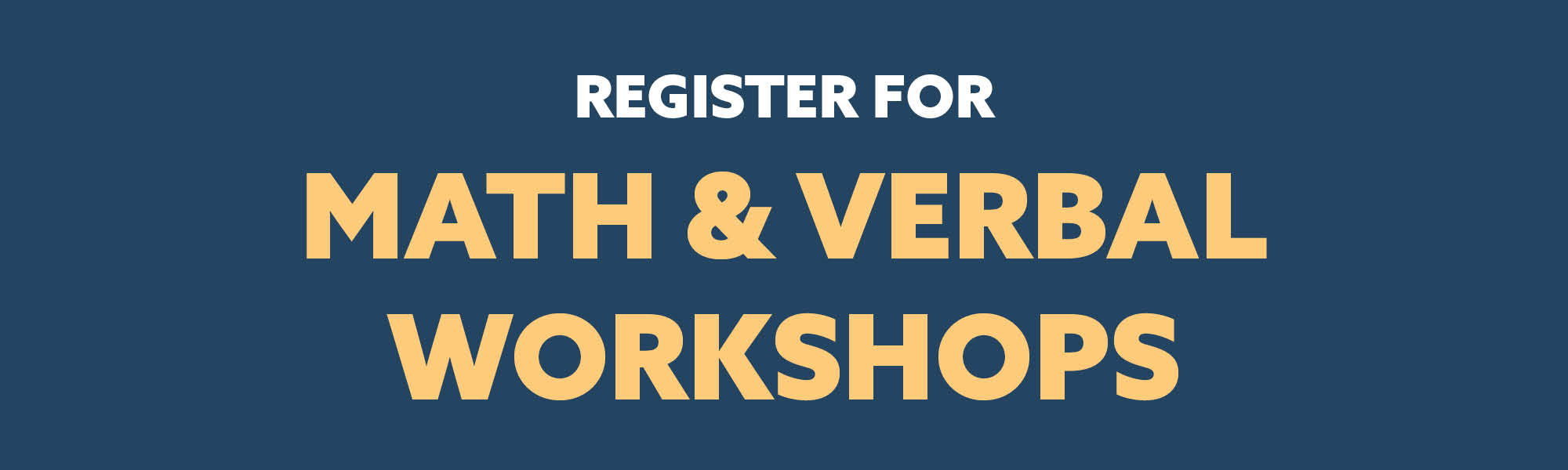 Math & Verbal Workshops 2026-2027